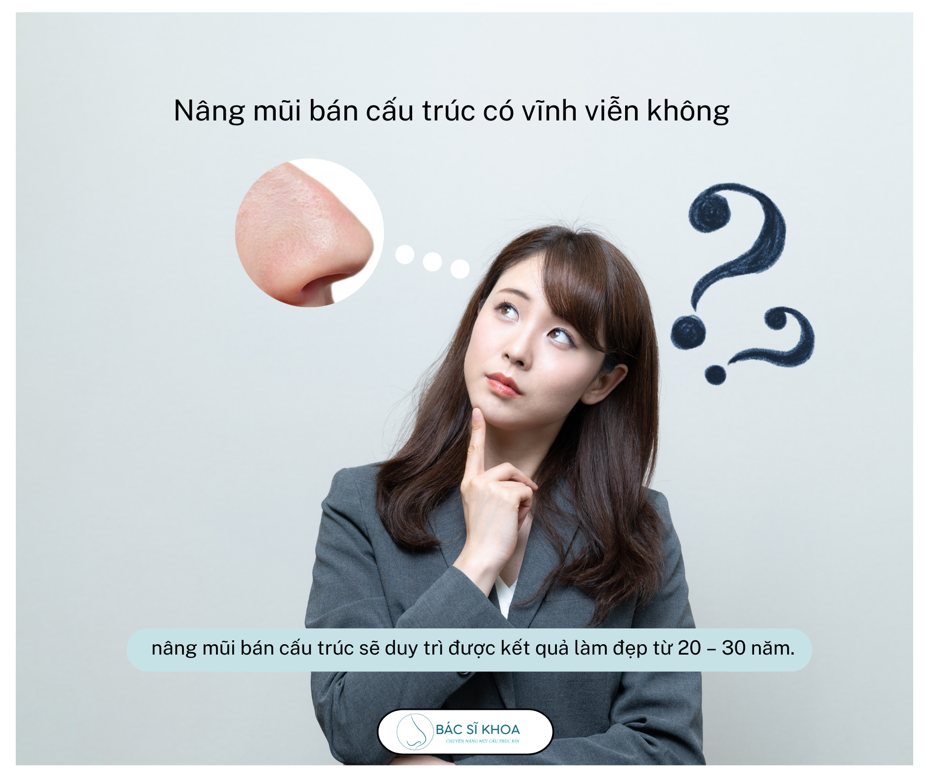 Nâng mũi bán cấu trúc có vĩnh viễn không